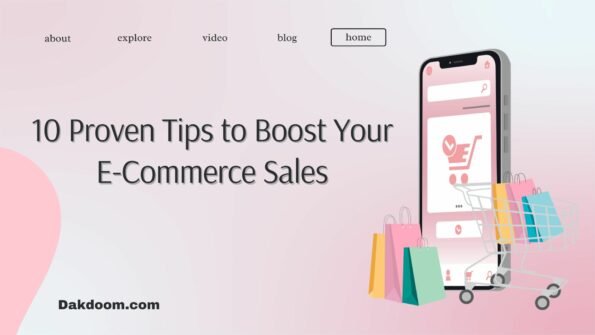 10 Proven Tips to Boost Your E-Commerce Sales